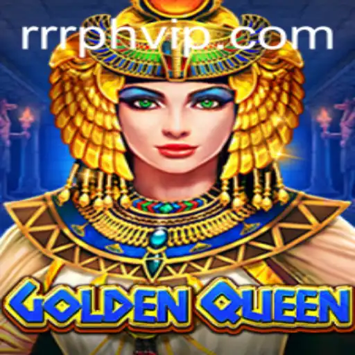 Explore the Exciting World of GoldenQueen and Discover the Allure of RRRPH