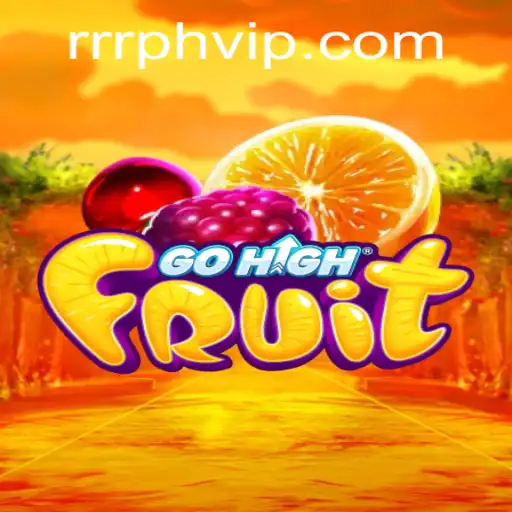 Exploring the Exciting World of GoHighFruit: A Dive into RRRPH and Its Impact