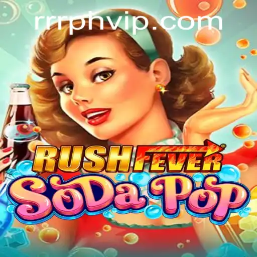 RushFeverSodaPop: A Thrilling New Adventure in the World of Gaming
